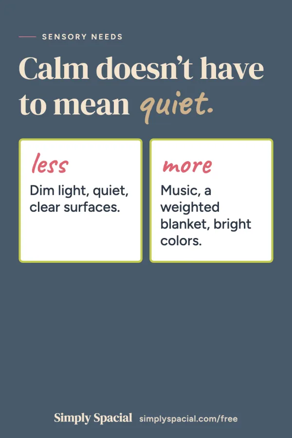 Pin: Calm doesn’t have to mean quiet.